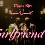 كلمات أغنية جيرل فرند - ويجز وTayc